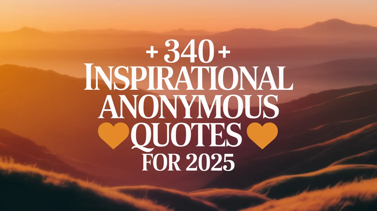 Inspirational Anonymous Quotes