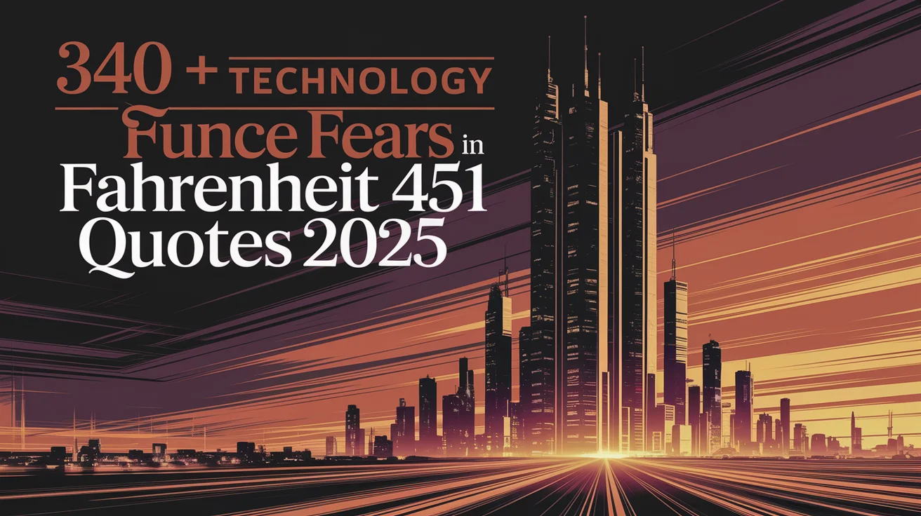 Technology Fears in Fahrenheit 451 Quotes