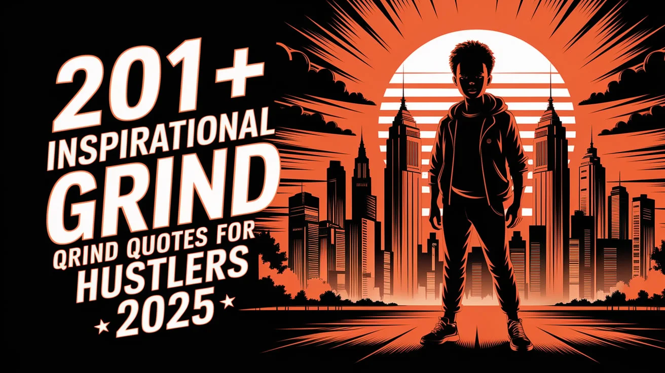 Inspirational Grind Quotes for Hustlers